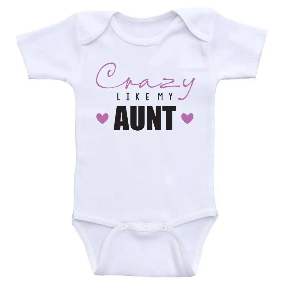 Aunt Baby Clothes "Crazy Like My Aunt" Funny Baby Bodysuits
