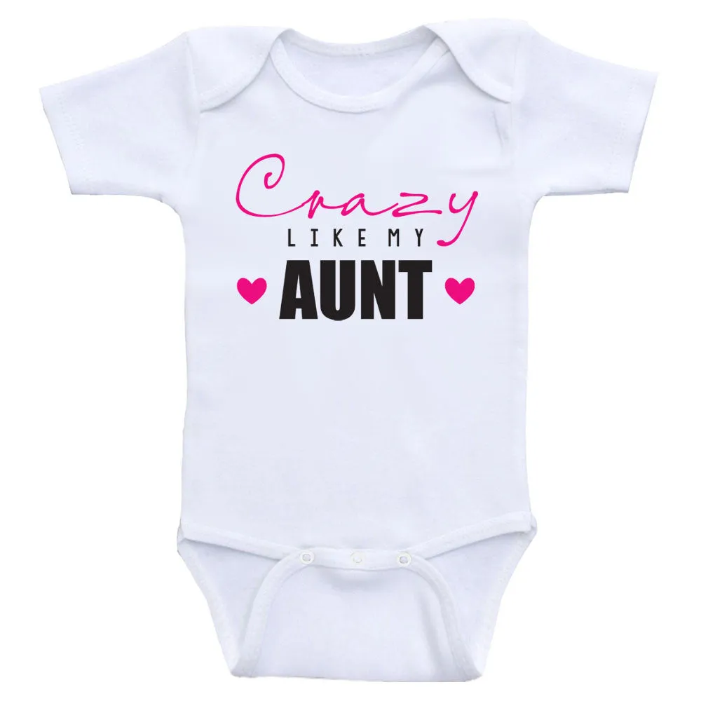 Aunt Baby Clothes "Crazy Like My Aunt" Funny Baby Bodysuits