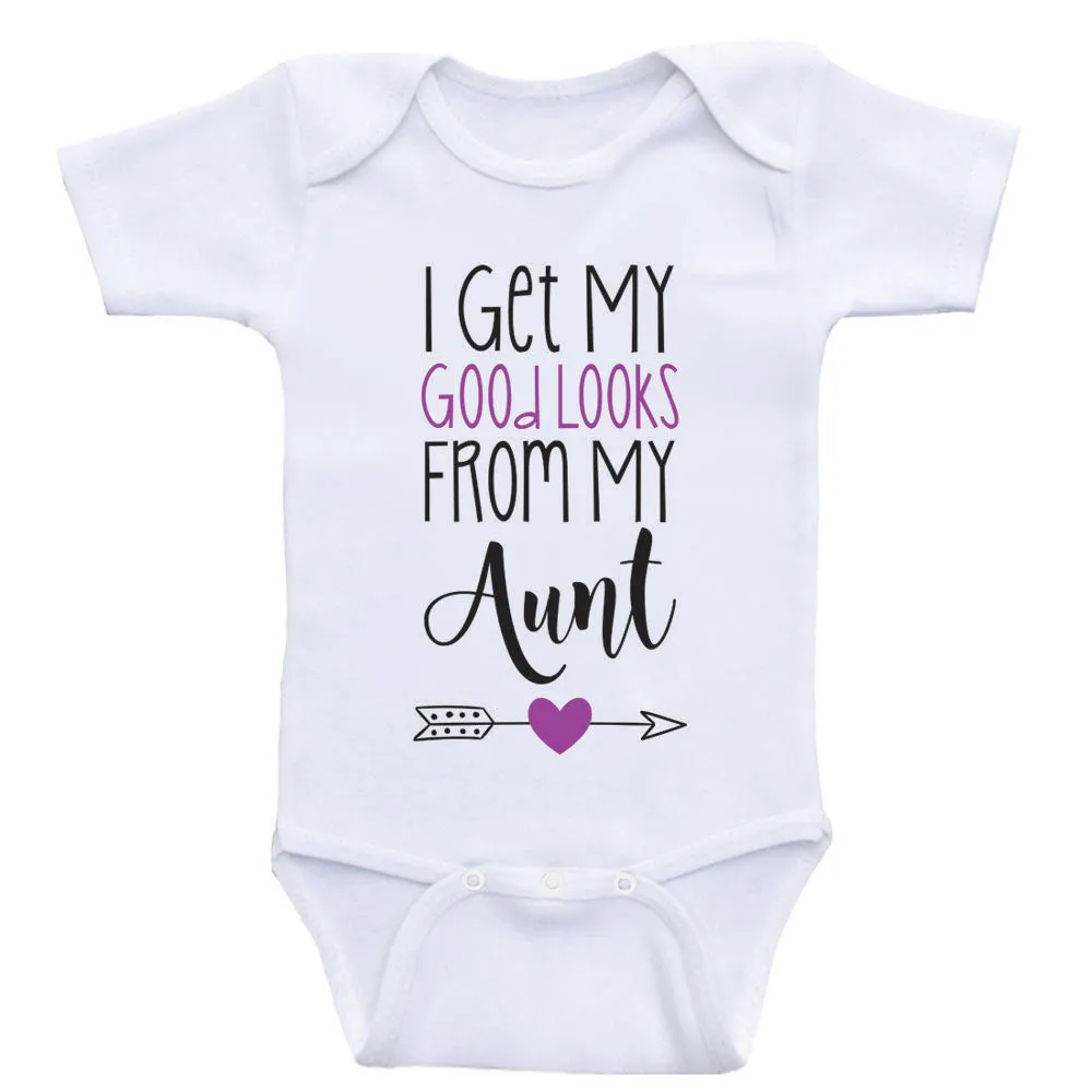 Aunt Baby Shirt "I Get My Good Looks From My Aunt" Funny Baby Girl Clothes