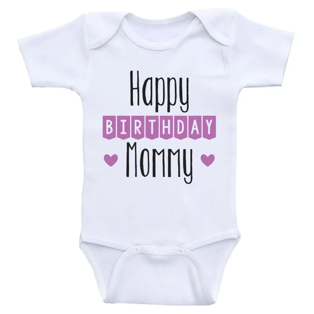 Birthday Baby Clothes "Happy Birthday Mommy" Cute Birthday Baby One Piece