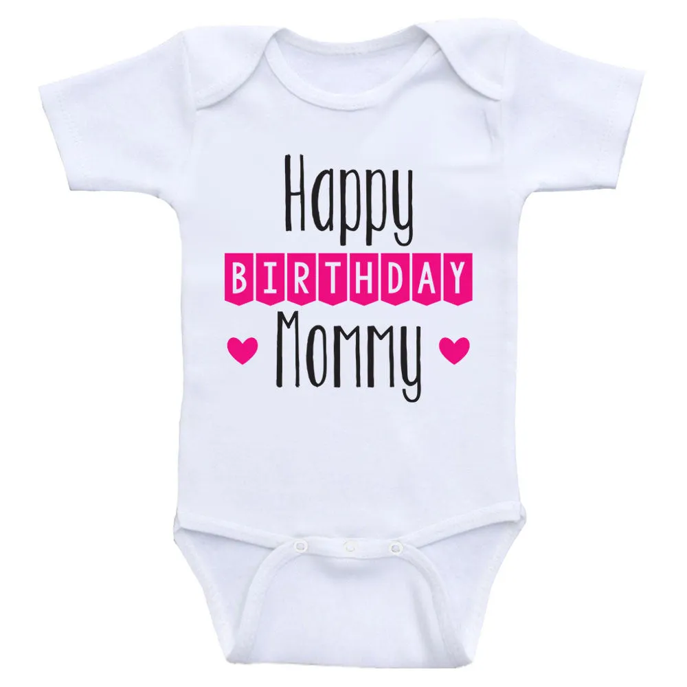 Birthday Baby Clothes "Happy Birthday Mommy" Cute Birthday Baby One Piece