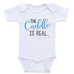 Funny Baby One-Piece Shirts "The Cuddle is Real" Funny Newborn Baby Clothes