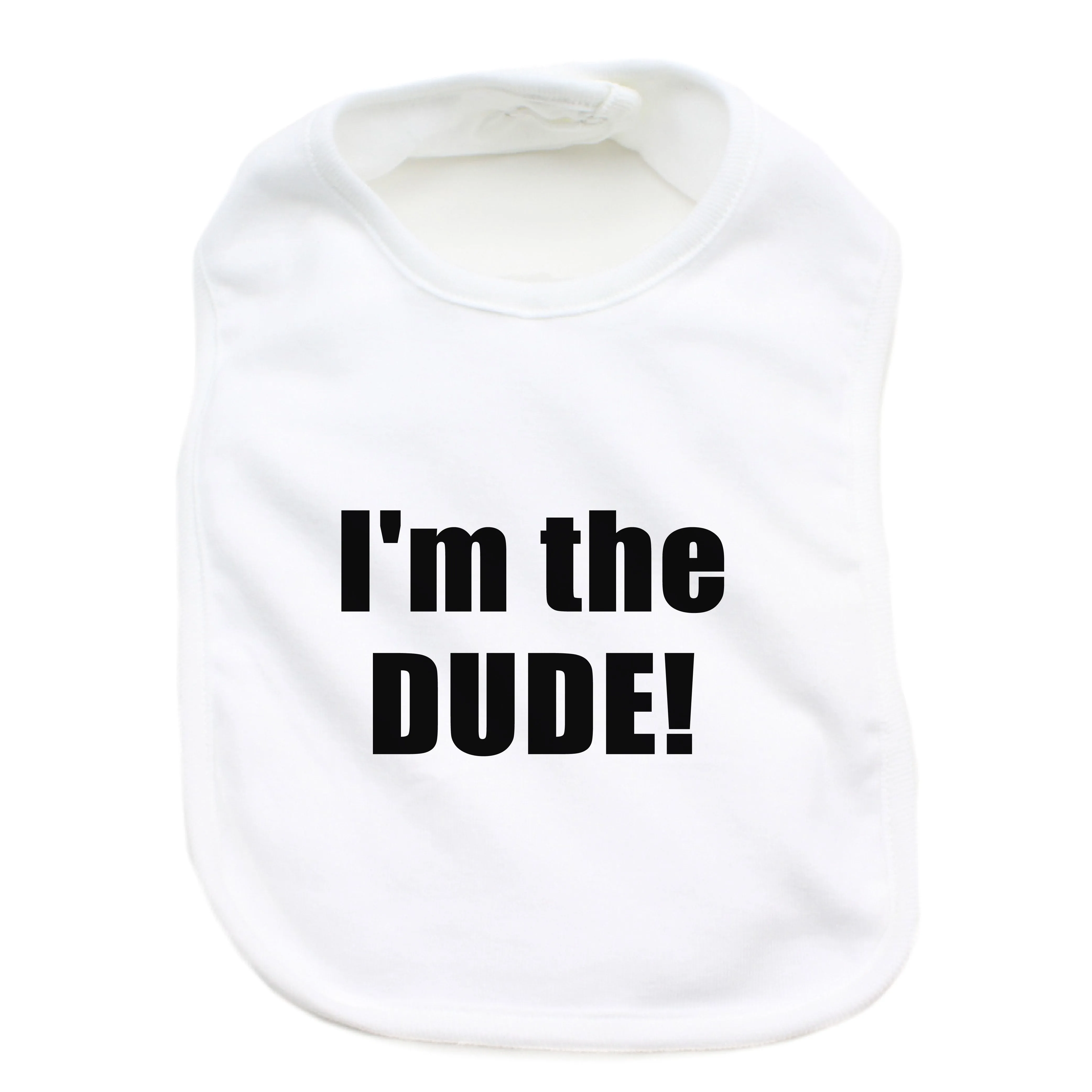 I Am The Dude 100% Cotton Unisex Baby Bib