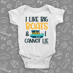 I Like Big Boats And I Cannot Lie