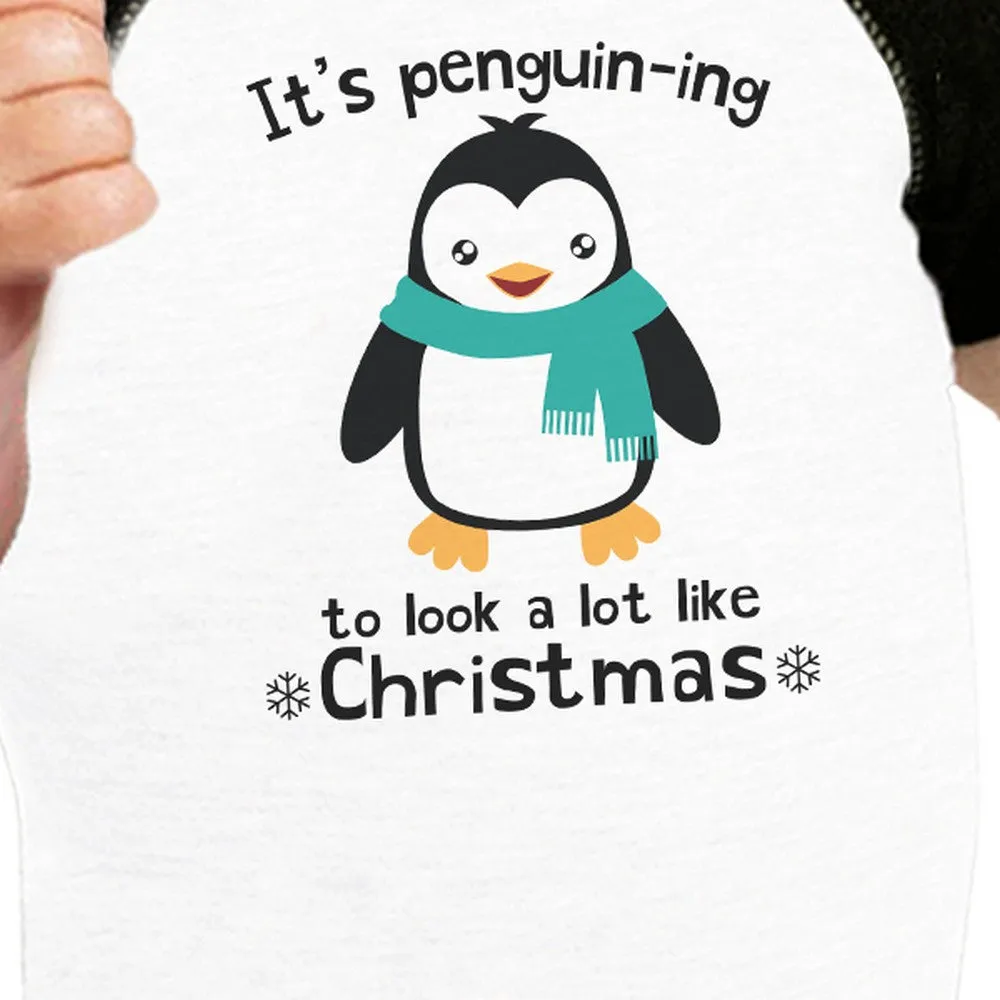 It's Penguin-Ing To Look A Lot Like Christmas Baby Black And White Baseball Shirt