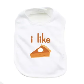 Thanksgiving I Like Pie Soft Cotton Infant Bib